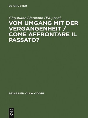 cover image of Vom Umgang mit der Vergangenheit / Come affrontare il passato?